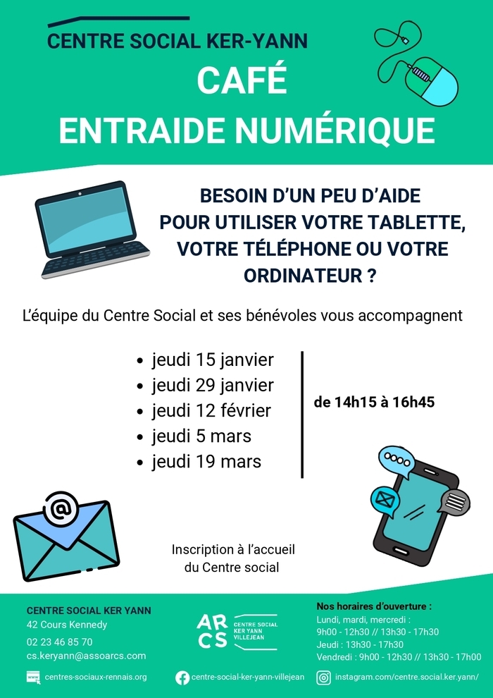 Café d’entraide numérique Centre Social Ker Yann Rennes Jeudi 12 février Café d'entraide numérique Centre Social Ker Yann Rennes