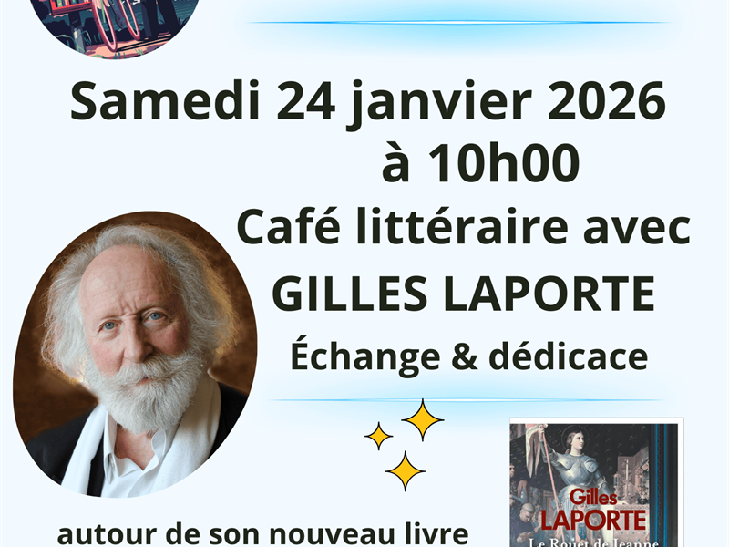 café littéraire avec Gilles LAPORTE