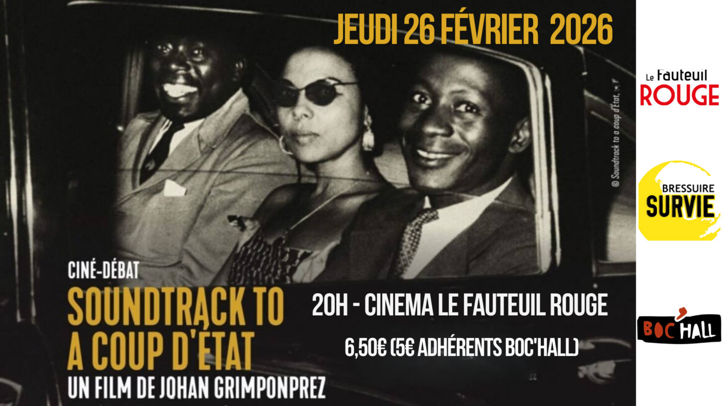 Ciné-débat Soundtrack to a coup d' état