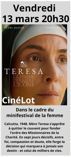 Ciné-Lot Teresa la femme derrière l'icône