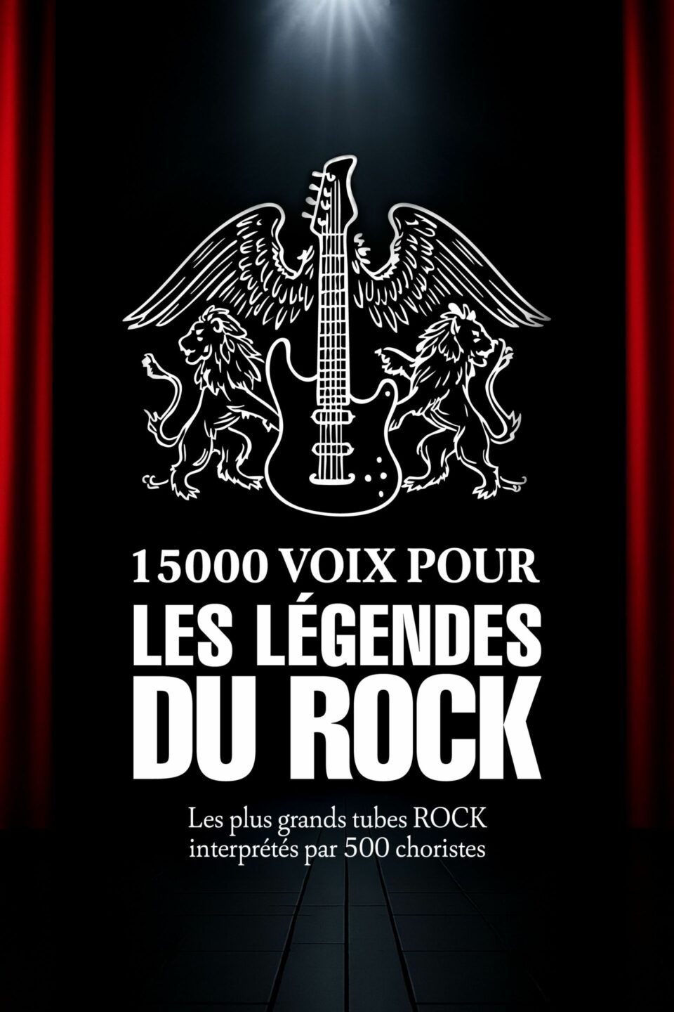 Concert 15 000 Voix Pour Les Légendes du Rock
