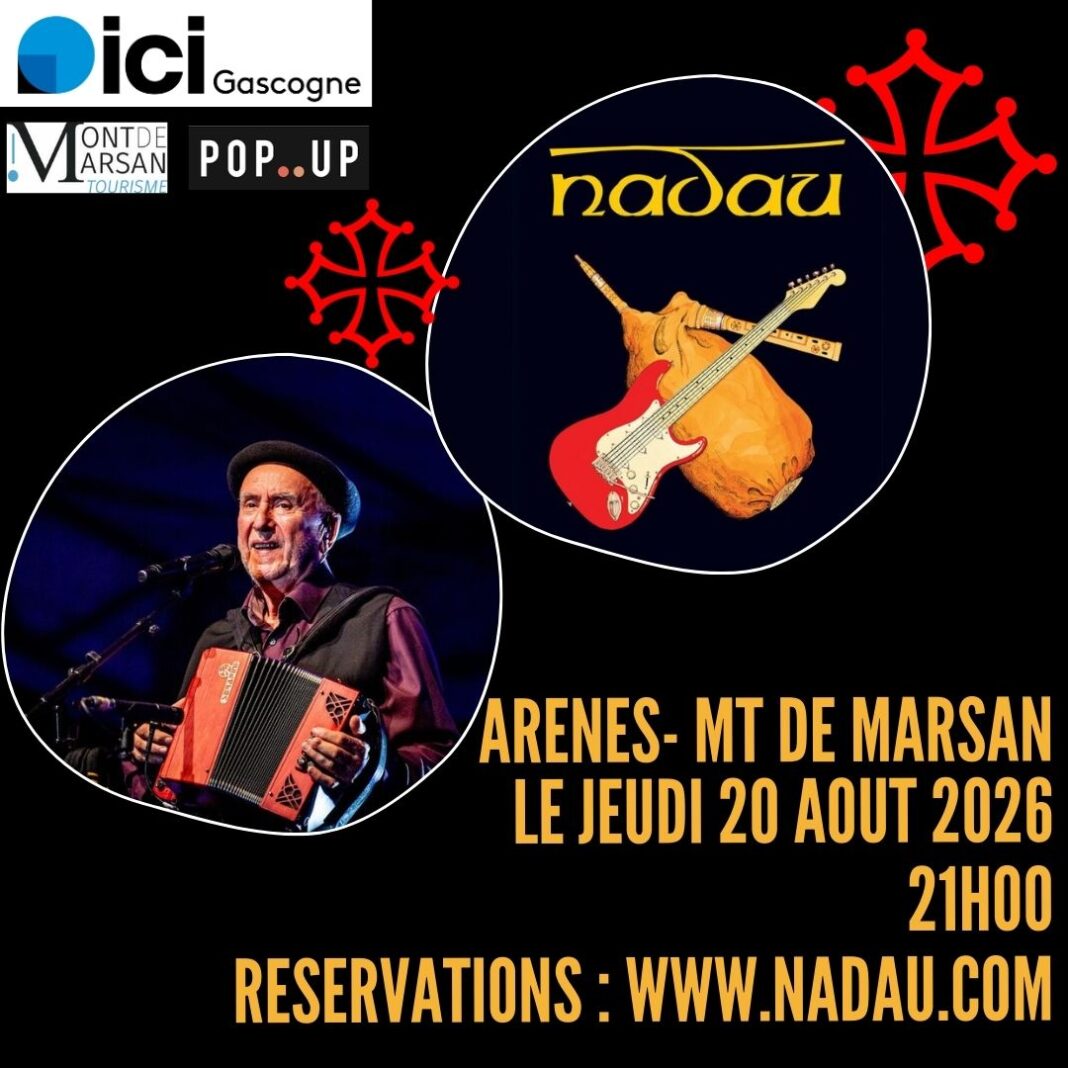Concert Nadau Arènes du Plumaçon Mont-de-Marsan