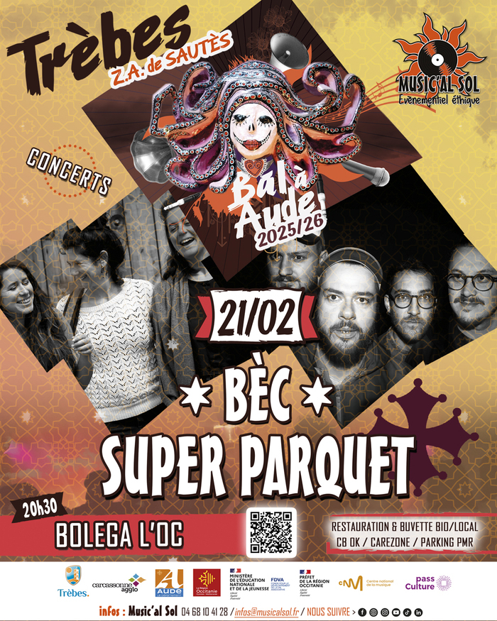 Concerts de SUPER PARQUET + BÈC - Bolega l’Oc Bal à Aude Trèbes