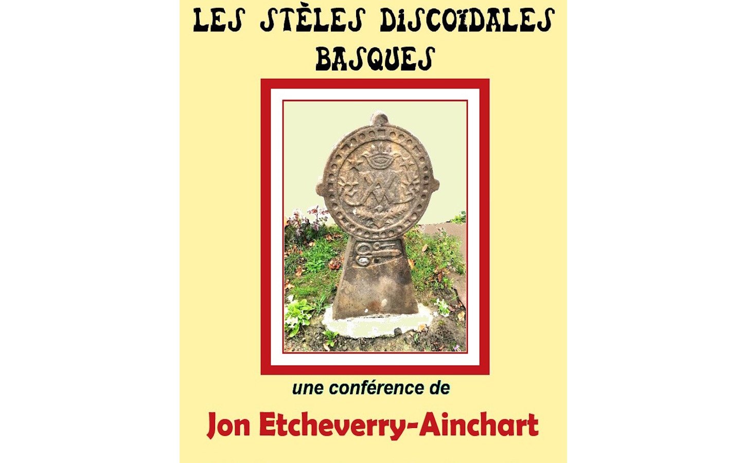 Conférence de l'Université du Temps Libre - Les stèles discoïdales basques