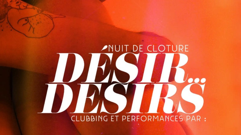 Désir... Désirs Clubbing et Performances
