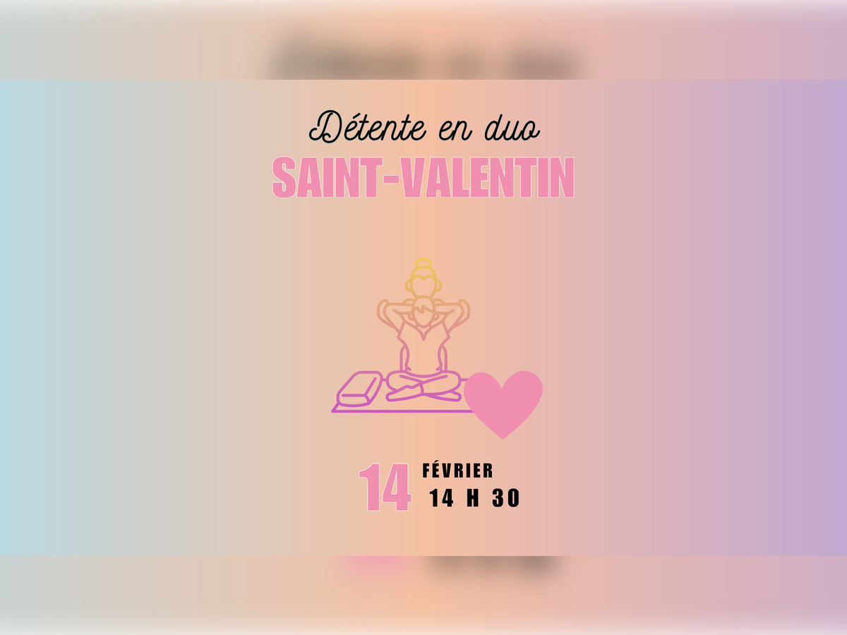 Détente en duo spécial Saint Valentin