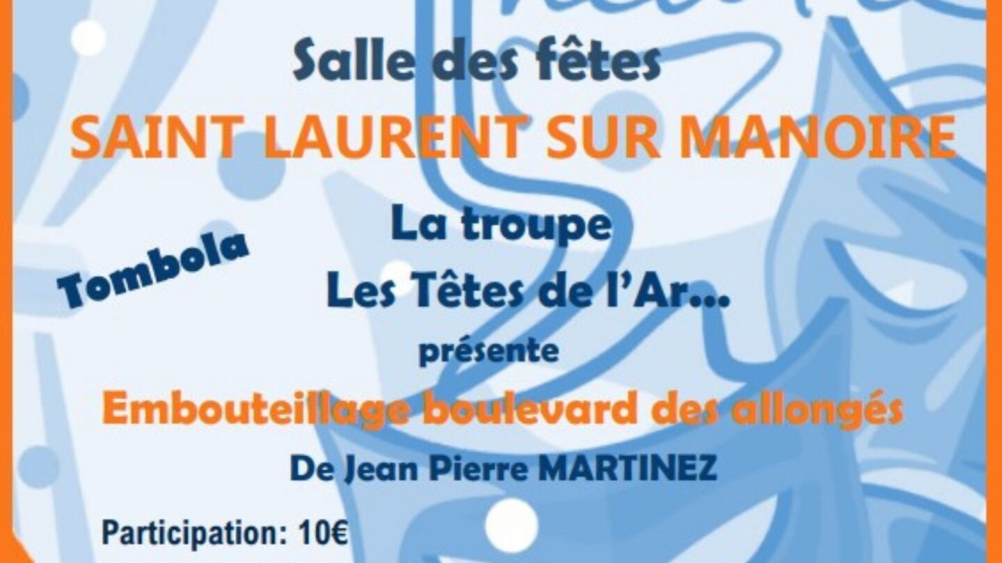 Embouteillage Boulevard des Allongés présenté par la troupe Les Têtes de l'Ar...