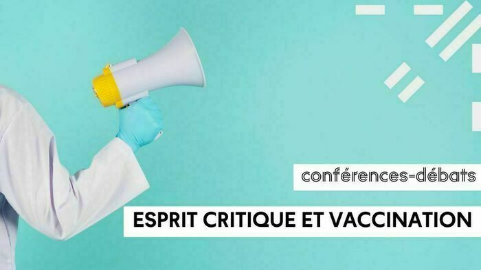 Esprit critique et vaccination - Économie politique d’une crise Campus Santé - Bâtiment 2 - Amphi G Rennes