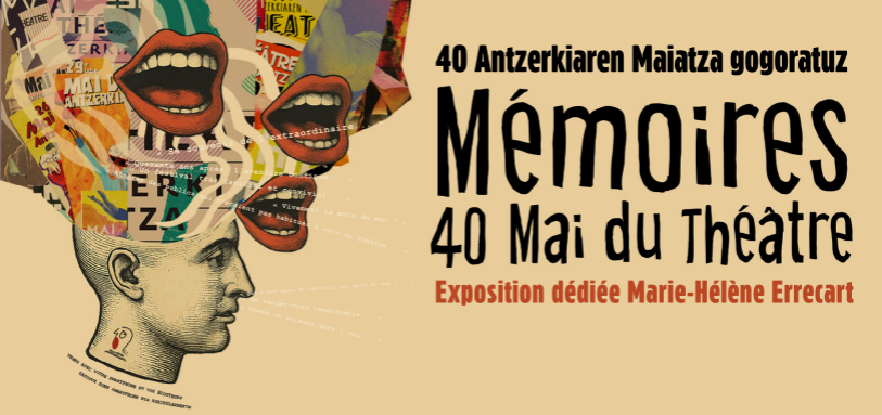 Exposition 40 ans d'histoire du Mai du Théâtre