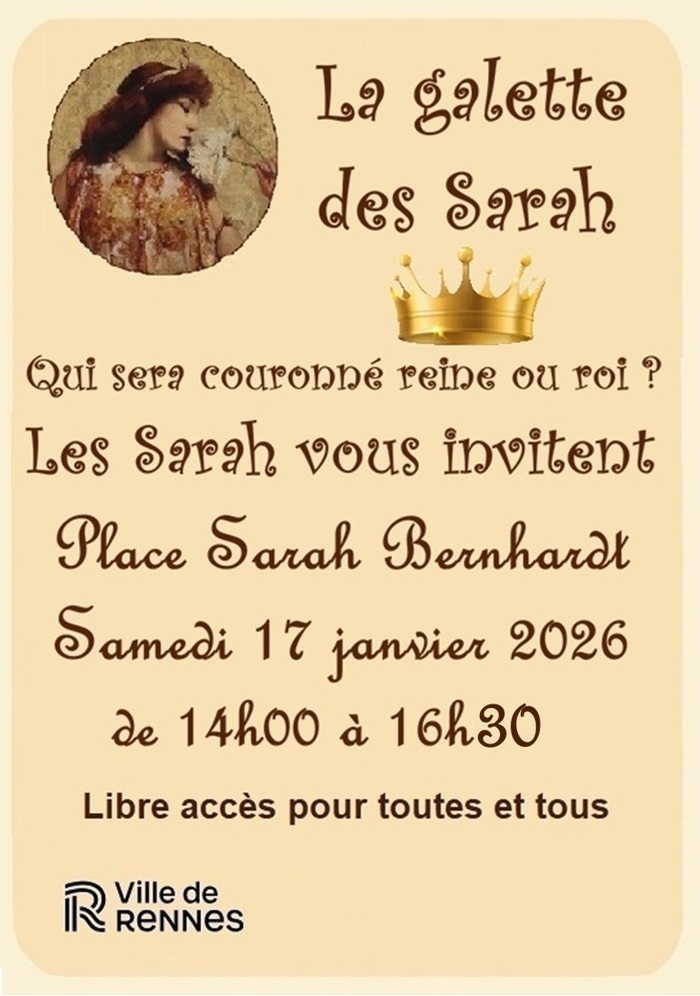 Galette des Sarah du quartier Bréquigny ! Place Sarah Bernhardt Rennes