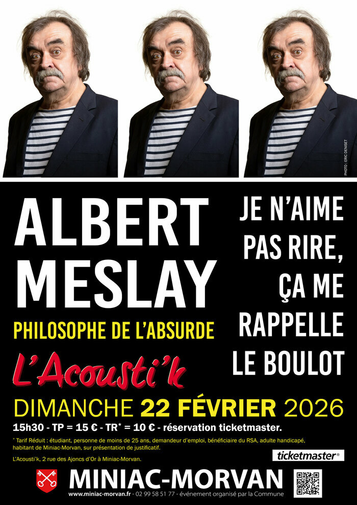 Humour : Albert MESLAY en spectacle L'Acousti'k Miniac-Morvan