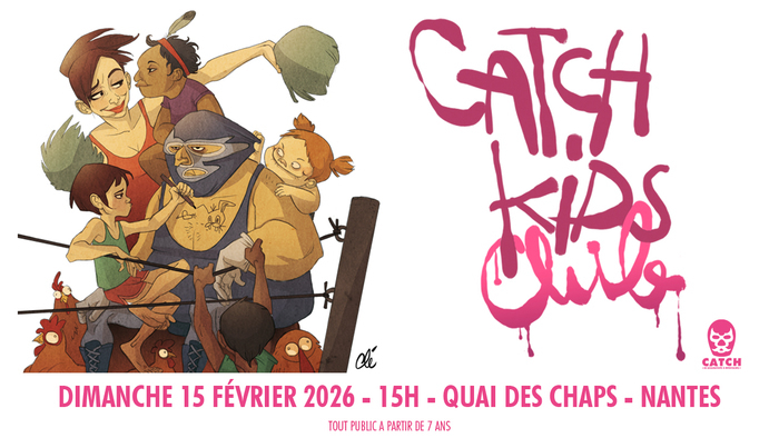 Le Catch Kids Club QUAI DES CHAPS Le Catch Kids Club QUAI DES CHAPS
