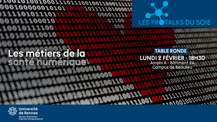 Les Pro'Talks du SOIE / Les métiers de la physique Amphi A / Université de Rennes 1 - Campus de Beaulieu Rennes