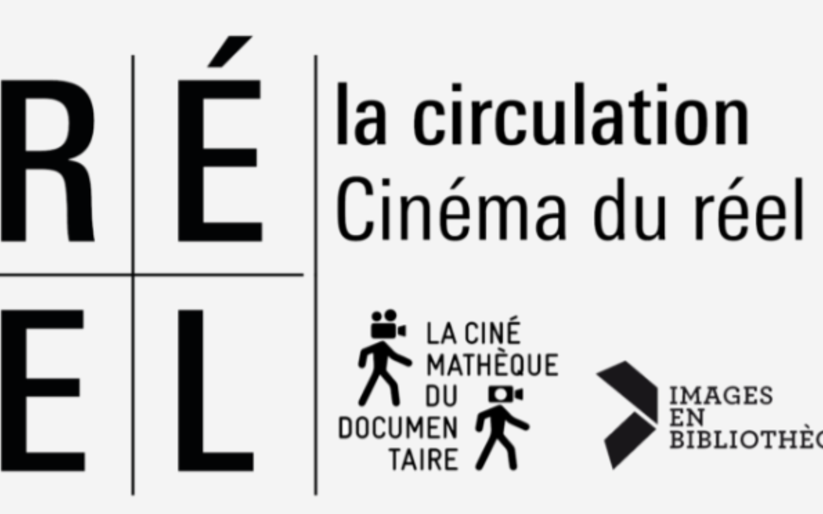 Les samedis du doc invitent la Circulation du Réel Bibliothèque Marguerite Audoux  Paris