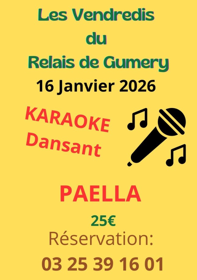 Les vendredis du Relais de Gumery Karaoke & Paella