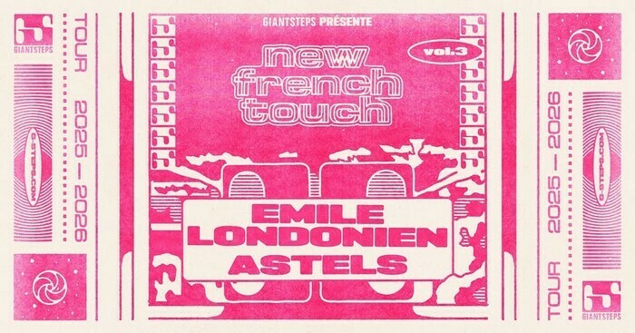 New French Touch - NFT #3 : Émile Londonien + Astels Ferrailleur (Le)