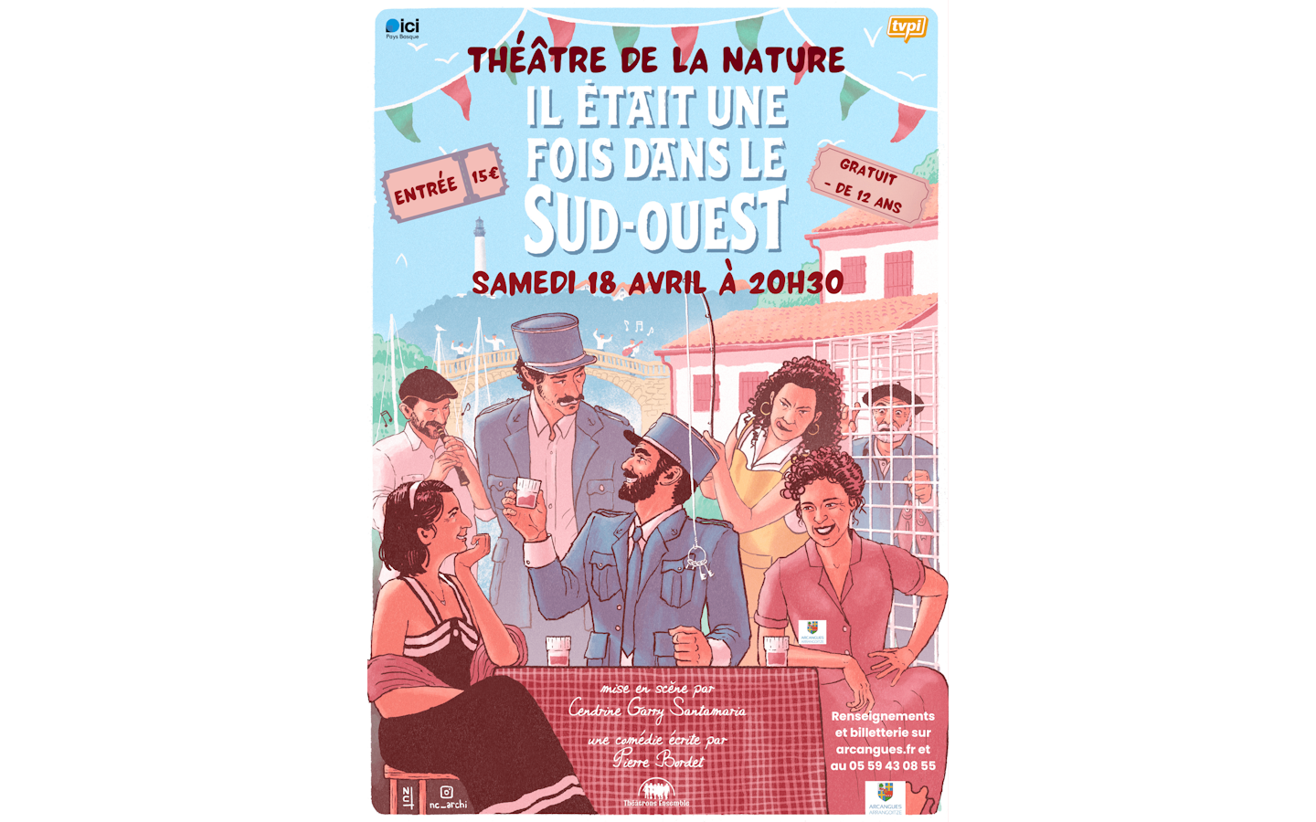 Pièce de Théâtre Il était une fois dans le sud ouest