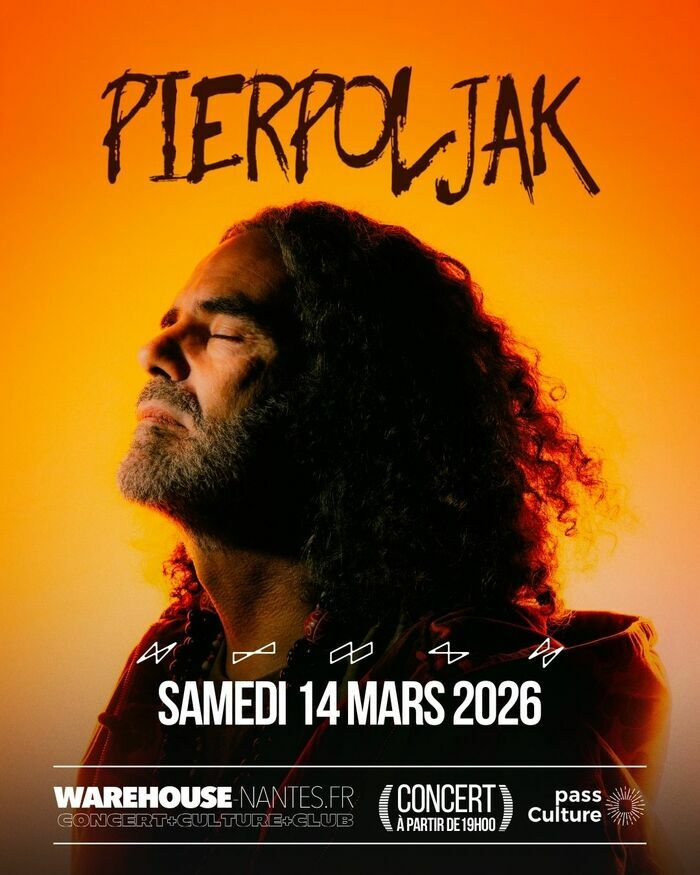 PIERPOLJAK en concert à Nantes Warehouse