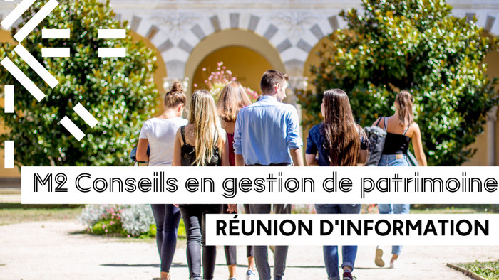 [RÉUNION INFO] Master 2 Conseils en gestion de patrimoine Université de Rennes - Faculté des Sciences Economiques Rennes