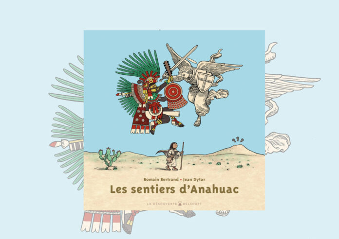 sentiers d'anahuac bd