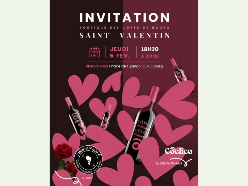 Soirée Boutique Saint Valentin des Côtes de Bourg !