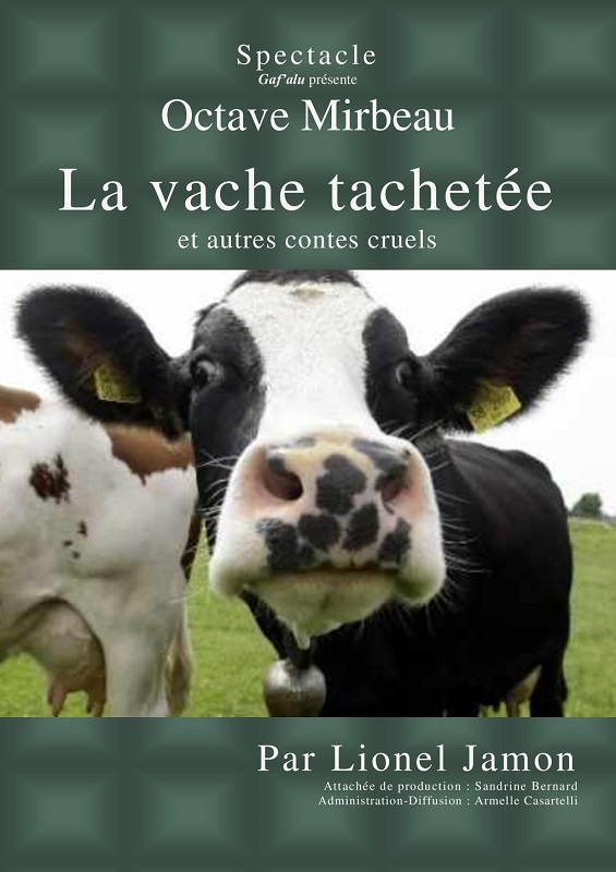 SPECTACLE LA VACHE TACHETEE ET AUTRES CONTES CRUELS