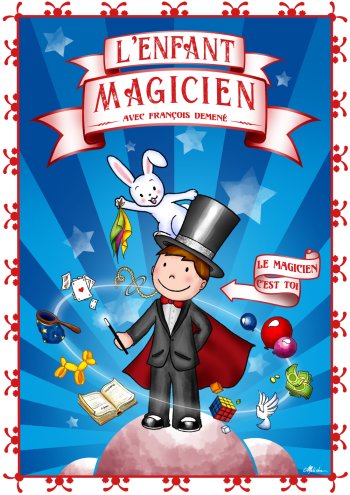 Spectacle L’enfant magicien