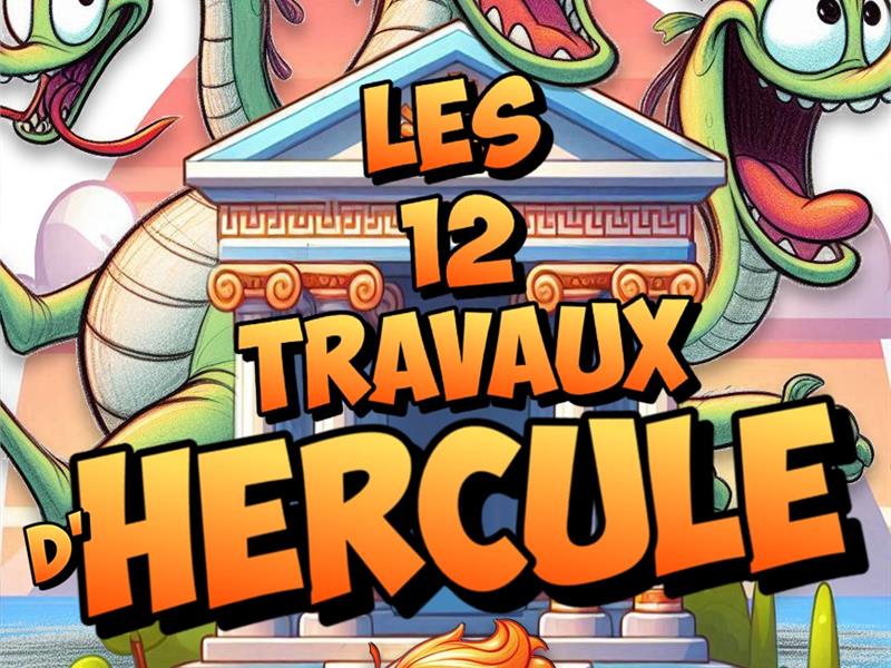 Spectacle les 12 travaux d'Hercule
