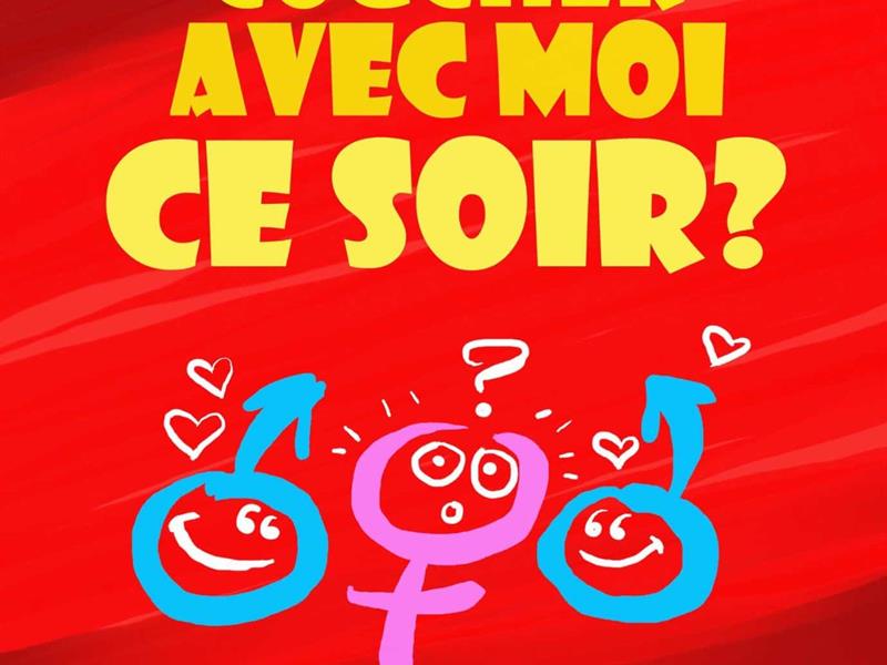 Spectacle Voulez-vous coucher avec moi ce soir ?