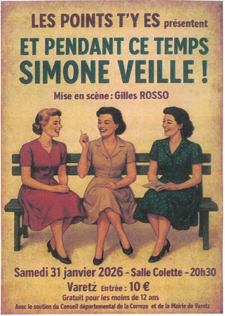 Théatre Et pendant ce temps Simone Veille !