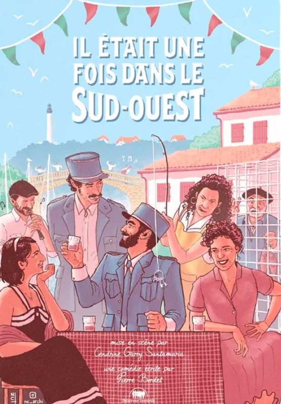 Théâtre Il était une fois dans le Sud Ouest