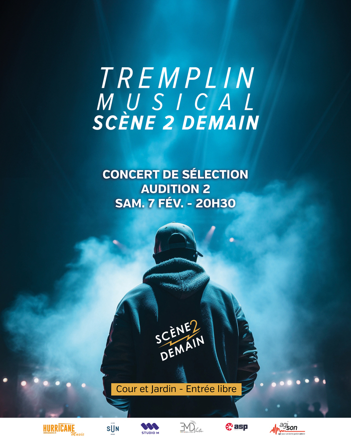 Tremplin Scène 2 Demain Cour et Jardin