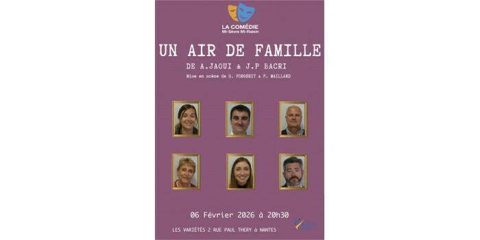 Un air de famille – par La Comédie Mi-Sèvre Mi-Raisin Salle de Variétés Bonne Garde Un air de famille - par La Comédie Mi-Sèvre Mi-Raisin Salle de Variétés Bonne Garde