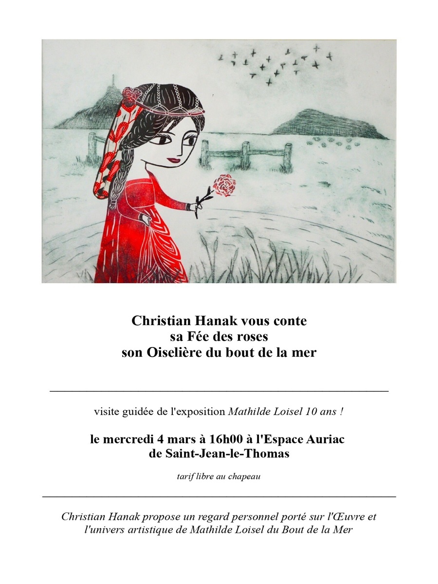 Visite guidée de l'exposition Mathilde Loisel 10 ans ! par Christian Hanak
