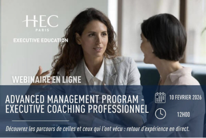 Webinaire : Advanced Coaching program – executive coaching professionnel HEC Paris Jouy-en-Josas