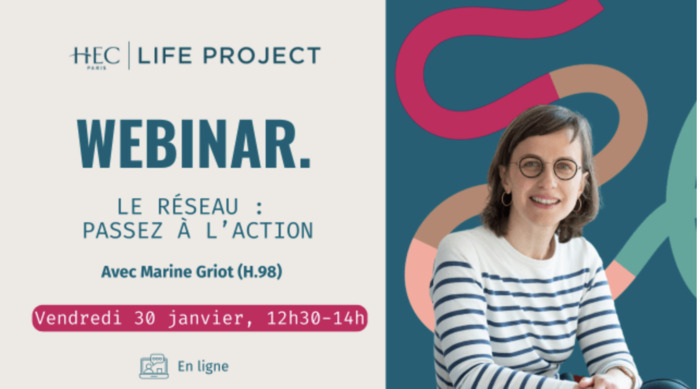 Webinar "Le réseau : passez à l'action" HEC Alumni Paris