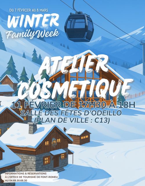 WINTER FAMILY WEEK ATELIER PRATIQUE ET COSMETIQUE