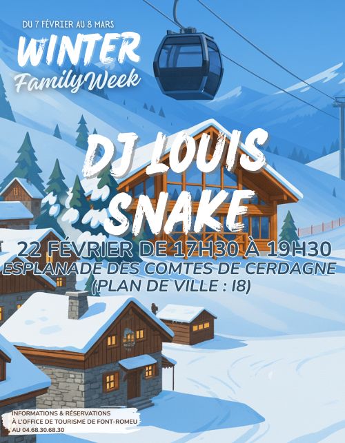 WINTER FAMILY WEEK DJ LOUIS SNAKE