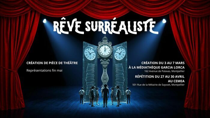 Appel à candidature pour intégrer une troupe théâtrale - pour les 14-17 ans médiathèque Garcia Lorca Montpellier Montpellier