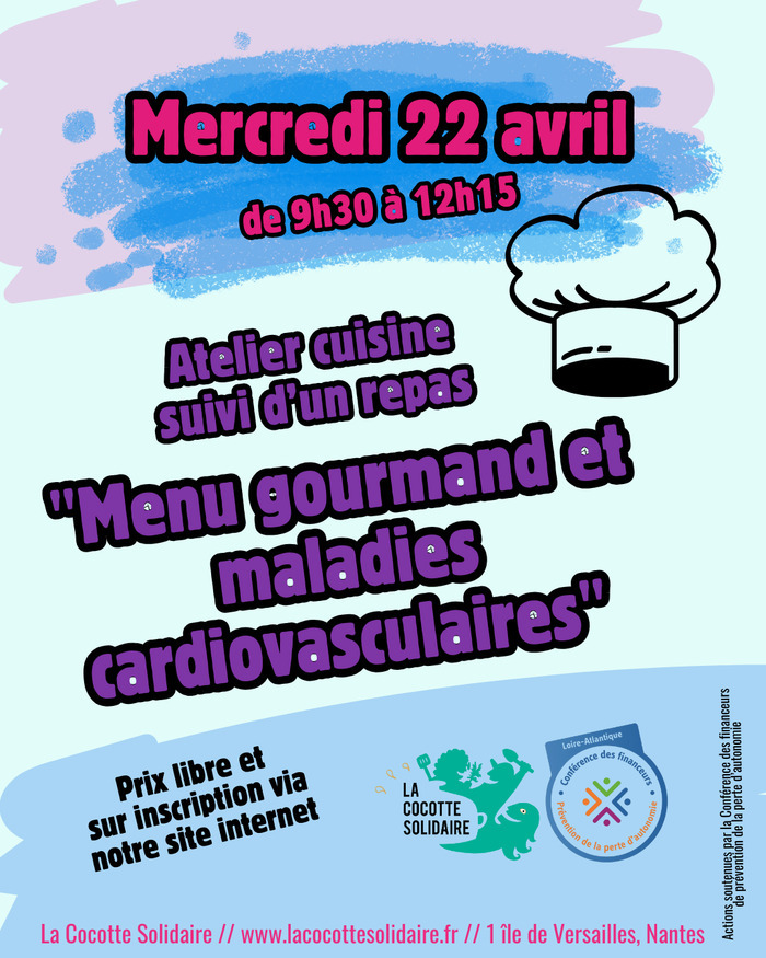 Atelier cuisine "Menu gourmand et maladies cardiovasculaires" Cocotte Solidaire (La) Nantes