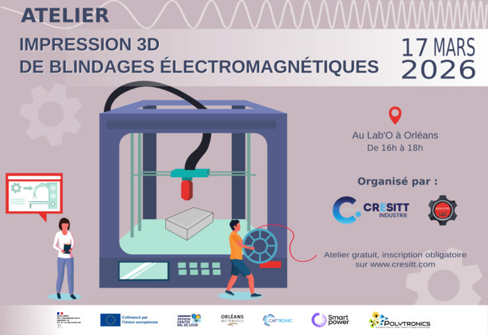 Atelier : Impression 3D de blindages électromagnétiques LAB'O Village by CA Orléans
