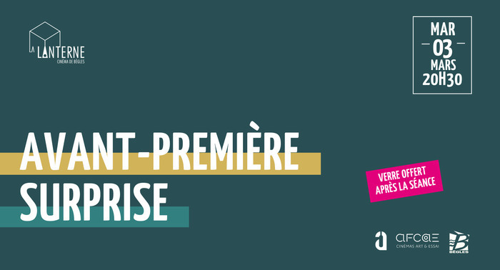 Avant-première surprise Cinéma La Lanterne Bègles