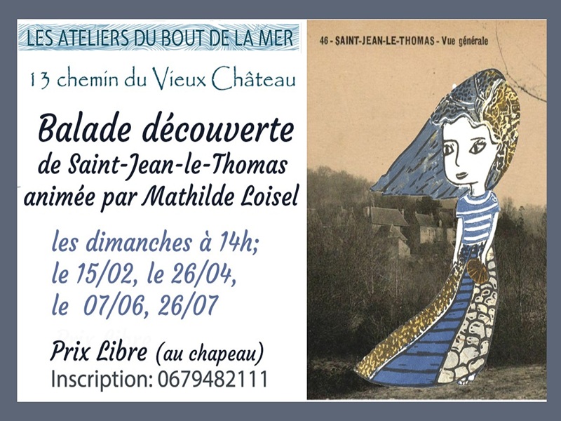 Balade découverte 13 chemin du vieux château Saint-Jean-le-Thomas 2026-06-07 Balade découverte