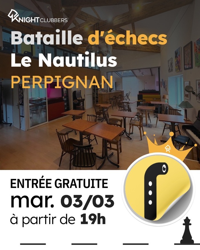 Bataille d'échecs Le Nautilus Perpignan