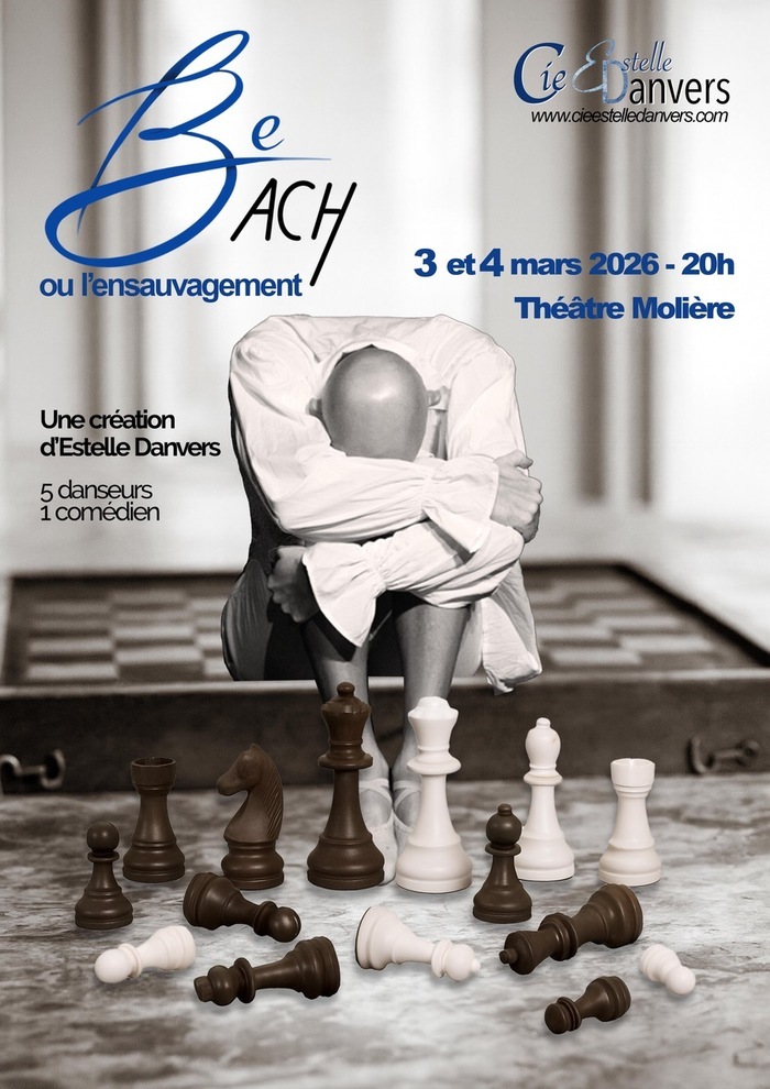 Be Bach ou l'ensauvagement Théatre Molière Bordeaux