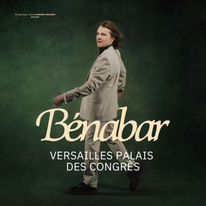 BÉNABAR - Tournée 2026 Versailles Palais des Congrès Versailles
