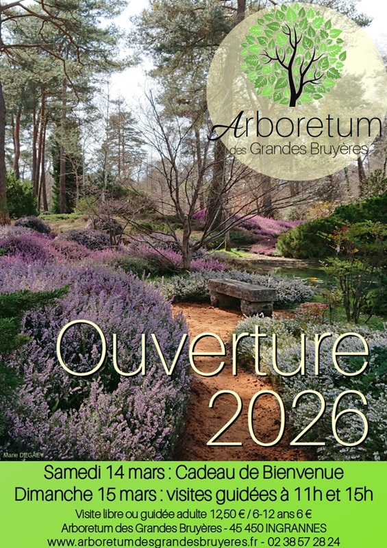 Bienvenue à l’Arboretum Arboretum des Grandes Bruyères Ingrannes 2026-03-14 Bienvenue à l'Arboretum
