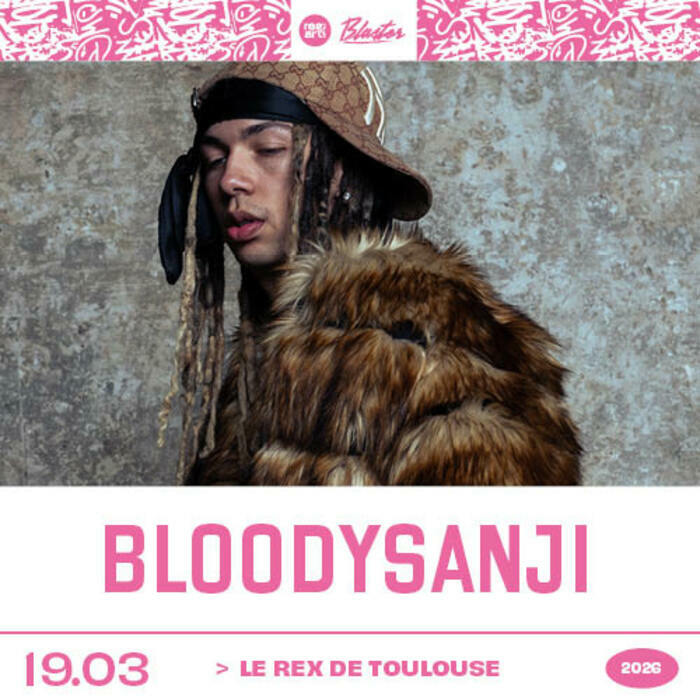 Bloodysanji Le Rex de Toulouse Toulouse