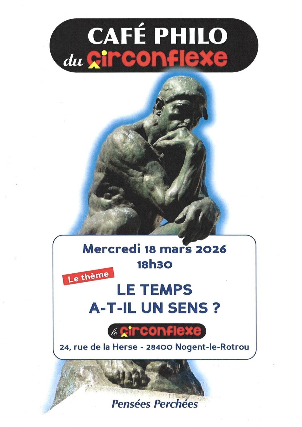 Café Philo du Circonflexe Le temps a-t-il un sens ?