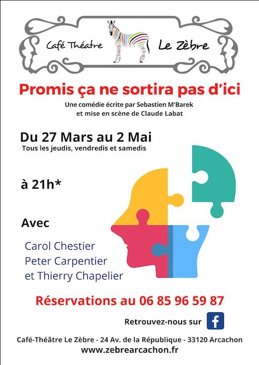 Café théâtre Le Zèbre Promis ça ne sortira pas d'ici